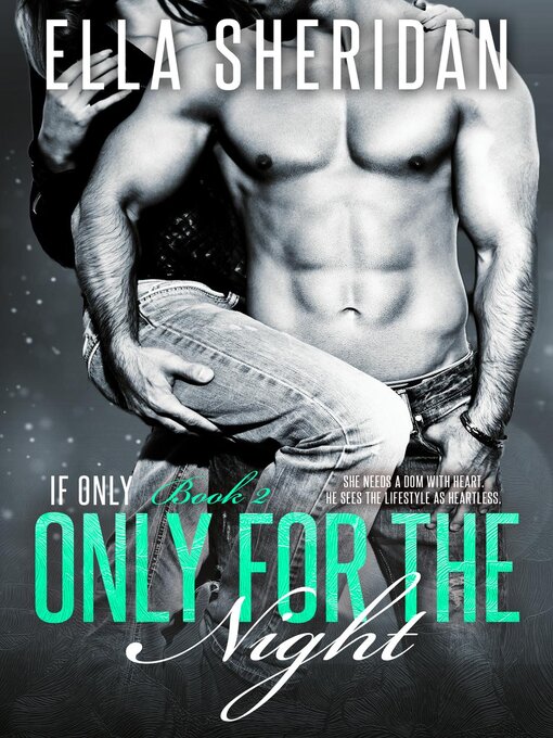 Title details for Only for the Night by Ella Sheridan - Available